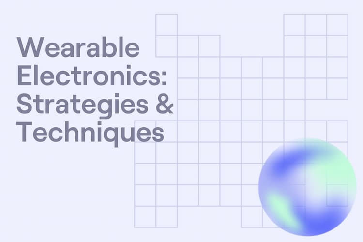 digital-product | Wearable Electronics: Strategies & Techniques